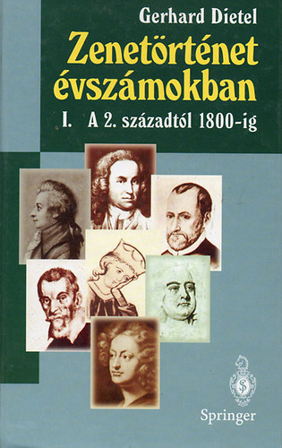 Gerhard Dietel - Zenetrtnet vszmokban I.