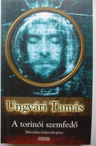 Ungvri Tams - A torini szemfed