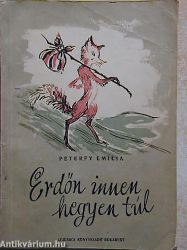 Pterfy Emilia - Erdn innen, hegyen tl