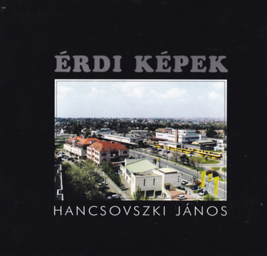 Hancsovszki J�nos - �rdi k�pek