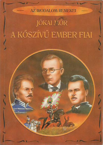 Jkai Mr - A kszv ember fiai