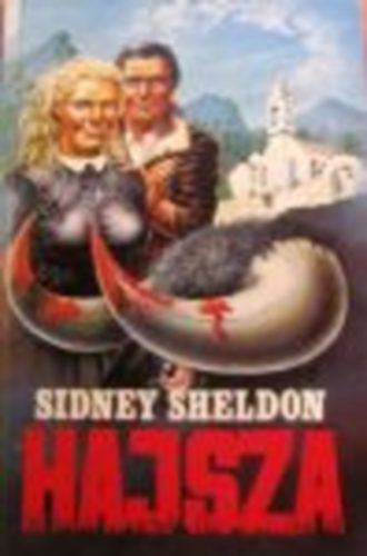 Sidney Sheldon - Hajsza