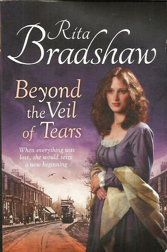 Rita Bradshaw - Beyond the Veil of Tears