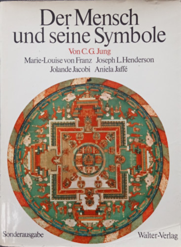 Marie-Louise von Franz, Joseph L. Henderson, Jolande Jacobi, Aniela Jaff� C. G. Jung - Der Mensch und seine Symbole