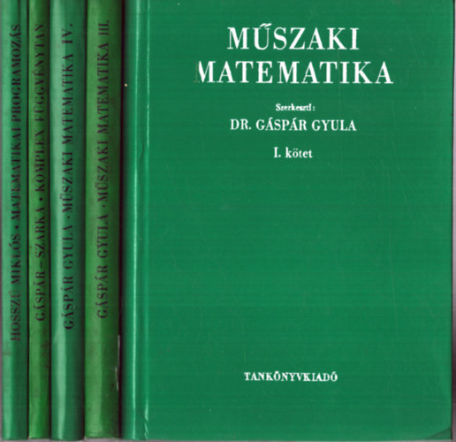 Dr. Gspr Gyula, Hossz Mikls - 5 db Mszaki matematika knyv: I, III, IV, VI, VII ktet