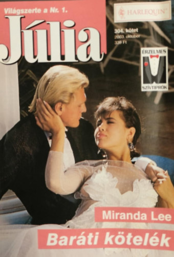 Miranda Lee - Bar�ti k�tel�k (J�lia 304. k�tet)