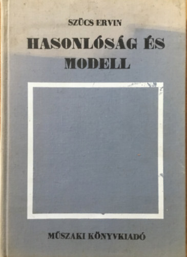 Sz�cs Ervin - Hasonl�s�g �s modell