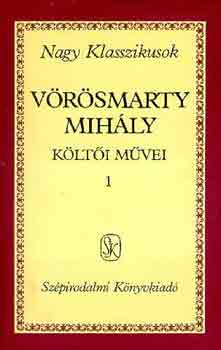 V�r�smarty Mih�ly - V�r�smarty Mih�ly k�lt�i m�vei I-II.
