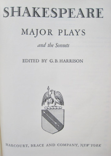 G. B. Harrison  (szerk.) - Shakespeare - Major Plays and the Sonnets
