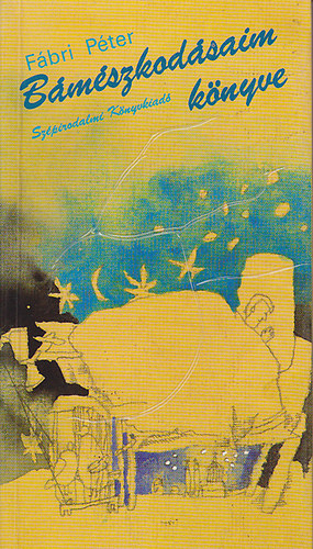 F�bri P�ter - B�m�szkod�saim k�nyve