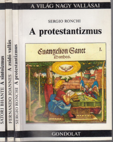 3 db. A vilg nagy vallsai (A protestantizmus + A zsid valls + A sintoizmus)