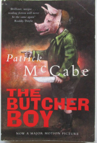 Patrick McCabe - The Butcher Boy