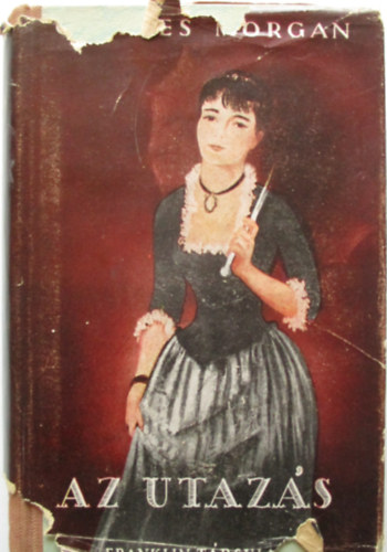 Charles Morgen - Az utaz�s II. k�tet