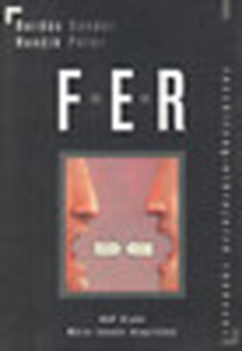 Bord�s S�ndor; Hun��k P�ter - FER: Fesz�lts�g-el�rejelz� rendszer