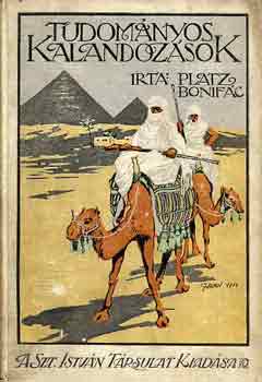 Platz Bonifc dr. - Tudomnyos kalandozsok