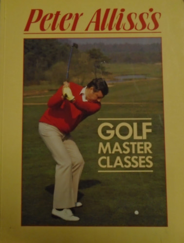 Michael Hobbs Peter Alliss - Golf Master Classes