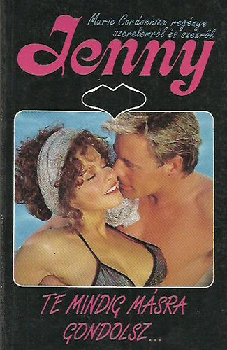Marie Cordonnier - Te mindig másra gondolsz... (Jenny)