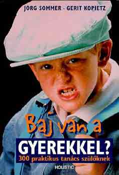 Jrg-Kopietz, Gerit Sommer - Baj van a gyerekkel?