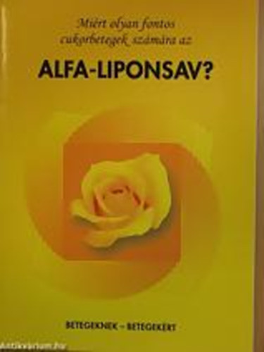 Mirt olyan fontos a cukorbetegek szmra az Alfa-Liponsav?