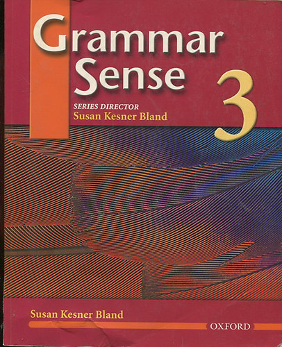 Susan Kesner Bland - Grammar Sense 3. A-B