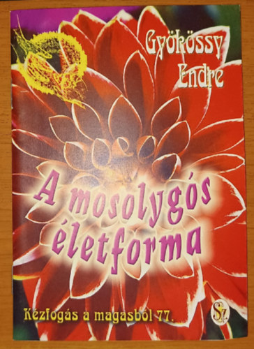 Dr. Gykssy Endre - A mosolygs letforma (Kzfogs a magasbl 77.)