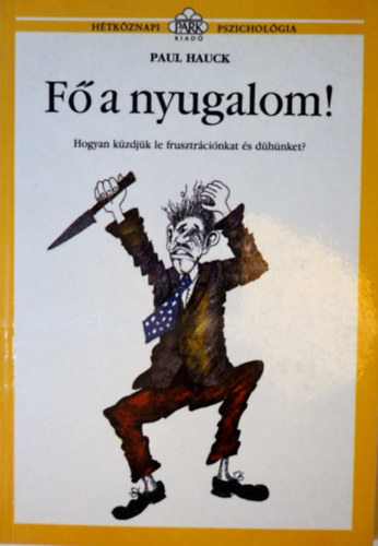 Paul Hauck - F� a nyugalom