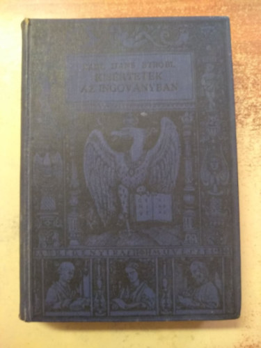 Karl Hans Strobl - K�s�rtetek az ingov�nyban