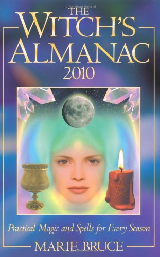 Marie Bruce - Witch's Almanac 2010