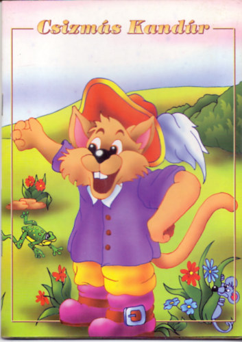 Csizm�s Kand�r (Csod�s mes�k - K�nyvkuck� mesek�nyvt�r)