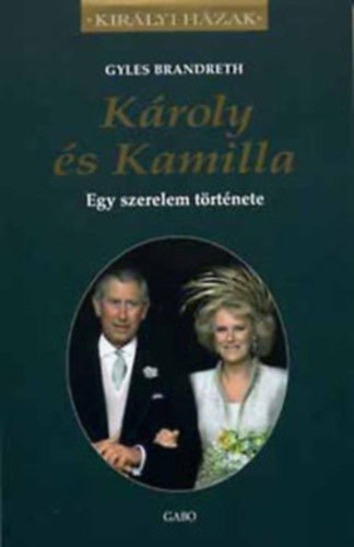 (3/db Királyi Házak)Károly és Kamilla - A monacói uralkodóház-Ferenc József magánélete
