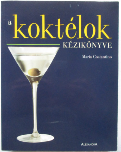 Maria Costantino - A koktlok kziknyve