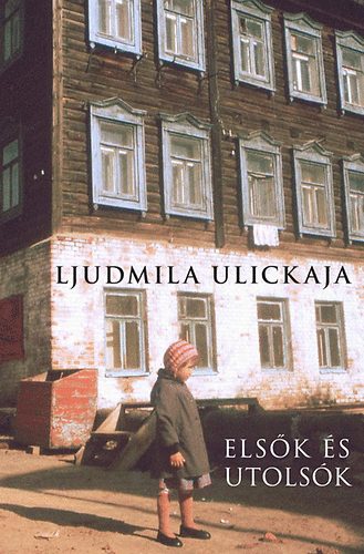 Ljudmila Ulickaja - Elsk s utolsk