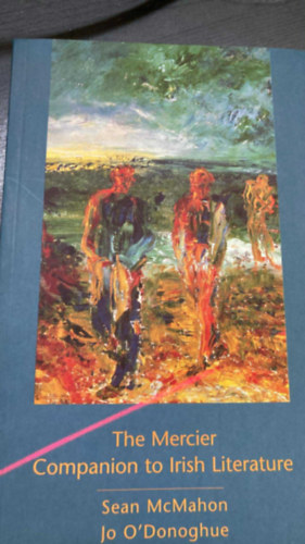 Jo O'Donoghue Sean McMahon - The Mercier Companion to Irish Literature