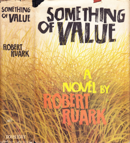 Robert Ruark - Something of Value