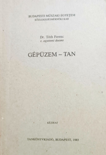 Dr. Tth Ferenc - Gpzem-tan