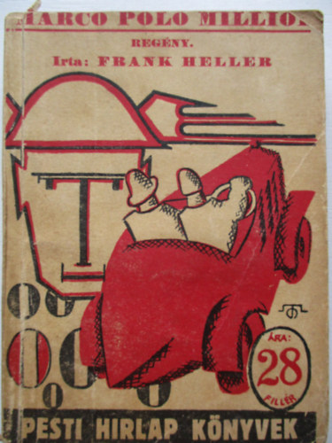 Frank Heller - Marco Polo milli�i- Pesti H�rlap k�nyvek 27.