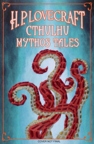 H.P. Lovecraft - H. P. Lovecraft Cthulhu Mythos Tales