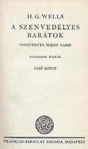 H. G. Wells - A szenvedélyes barátok