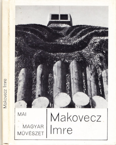 Komjthy Attila - Makovecz Imre (Mai magyar mvszet)