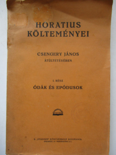 Horatius - Horatius kltemnyei II. Csengery Jnos tltetsben