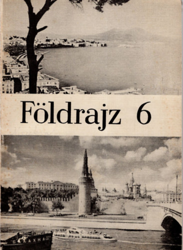 Dr. Magirius Gyuln Fsi Lajos - Fldrajz 6