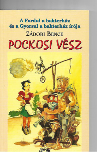 Z�dori Bence - Pockosi v�sz