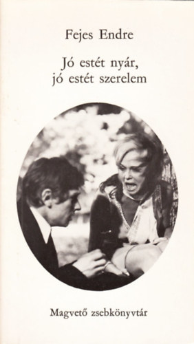 Fejes Endre - Jó estét nyár,jó estét szerelem