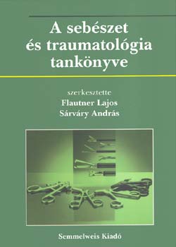 A seb�szet �s traumatol�gia tank�nyve