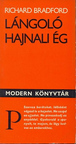 Richard Bradford - L�ngol� hajnali �g