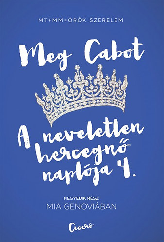 Meg Cabot - A neveletlen hercegn� napl�ja 4.