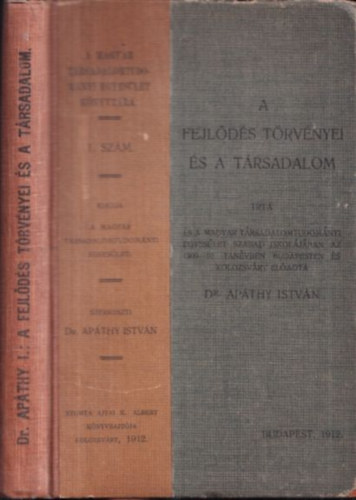 Dr. Apthy Istvn - A fejlds trvnyei s a trsadalom