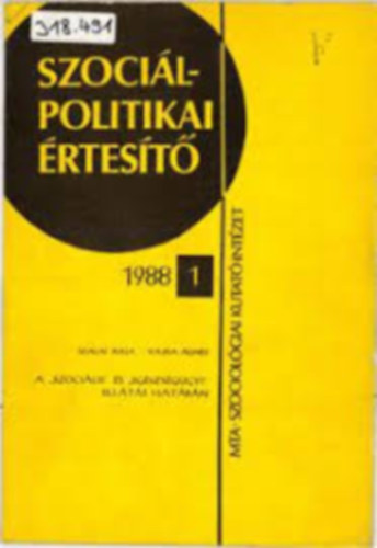 Szalai Júlia-Vajda Ágnes - Szociálpolitikai értesítő 1988/1