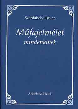 Szerdahelyi Istv�n - M�fajelm�let mindenkinek