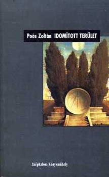Po�s Zolt�n - Idom�tott ter�let
